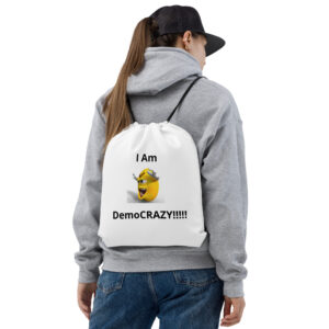 I Am Democrazy!  Drawstring bag