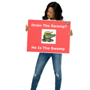 "Drain The Swamp 2" - Poster