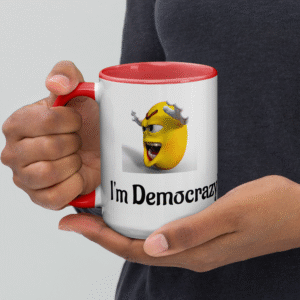 I am Democrazy!