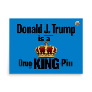 Donald Trump is a Drug Kingpin