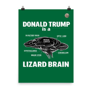 Donald Trump is a Lizard Brain