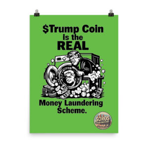 $Trump Coin is - SSF Protest Sign