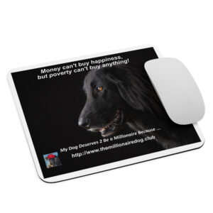 Money can't buy happiness. - Mouse pad