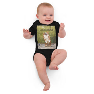 "They say I dream too big." Organic cotton baby bodysuit