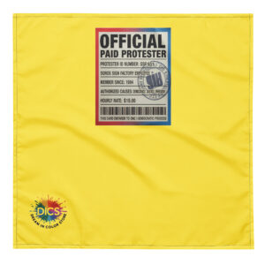 Paid Protester - DSC Protest Bandana