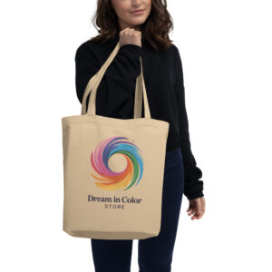 Dream In Color Store | Eco Tote Bag
