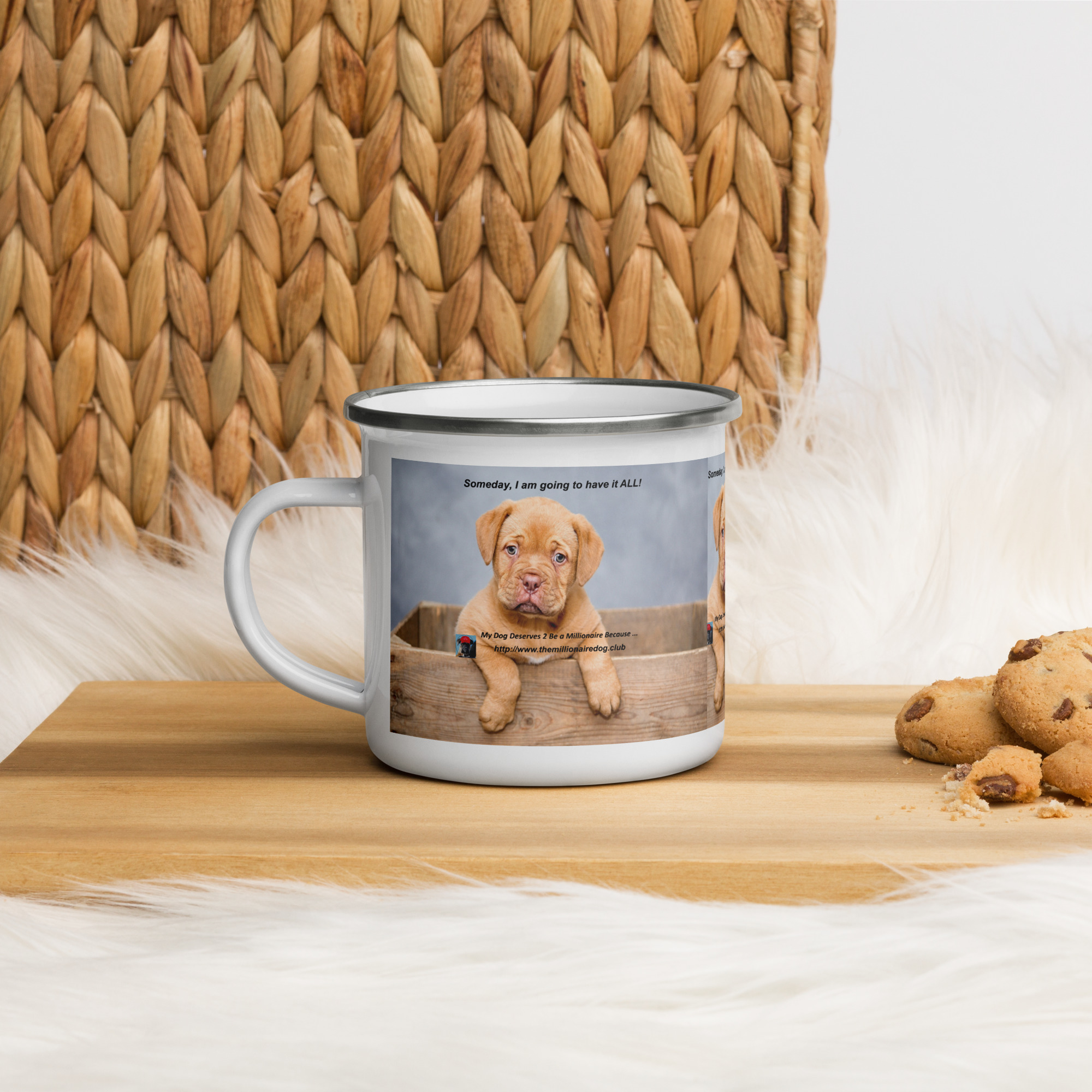 Tin Cup Watchdog #15 – "Someday, I'm Going to Have It ALL!" – Enamel Mug - Image 3